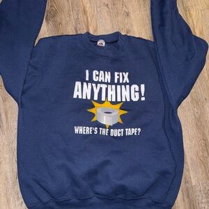 Vintage fruit of the loom crewneck I can fix anything where’s the duct tape 2X